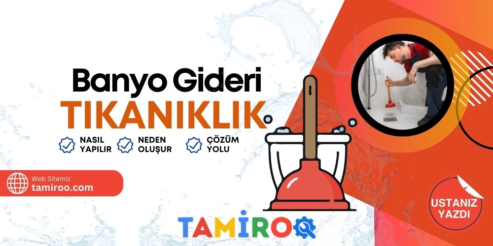 Banyo Gideri Açma Yöntemleri Nelerdir Kötü Koku ve Tıkanıklık