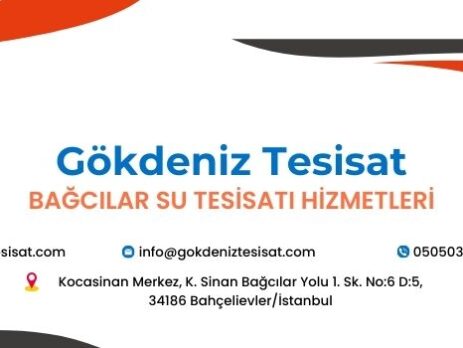 Gökdeniz Tesisat Bağcılar