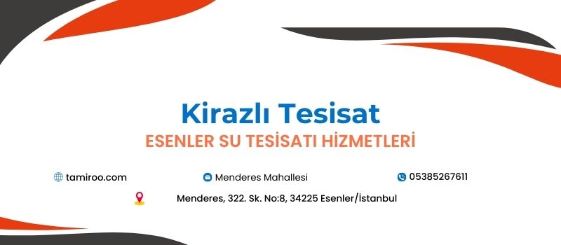 Kirazlı Tesisat Esenler