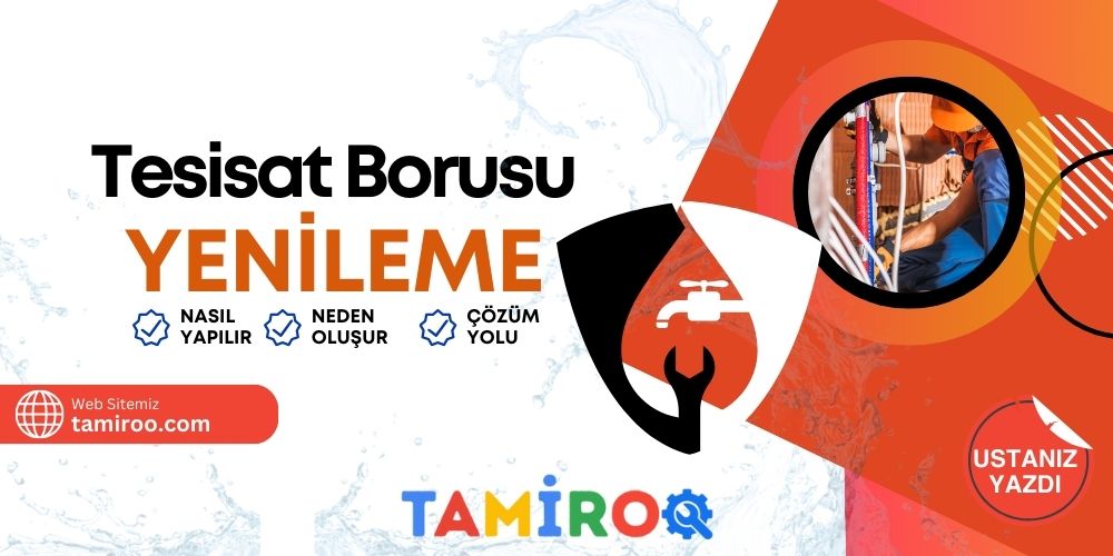 Tesisat Borusu Yenileme İşlemi Nedir Eski Boruların Değiştirilmesi