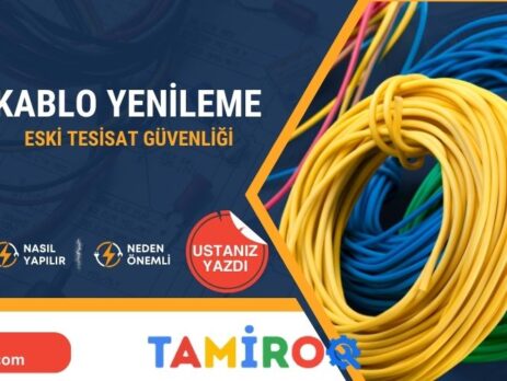 Kablo Yenileme Eski Elektrik Tesisatları İçin Gerekli