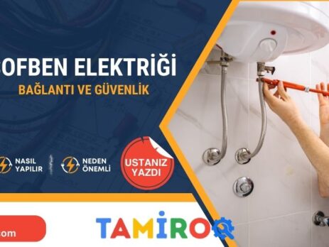 Şofben Elektrik Bağlantısı Nasıl Güvenli Yapılır